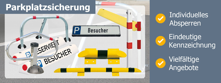 Parkplatzsicherungen in Markenqualität Parkplatzsicherungen in Markenqualität